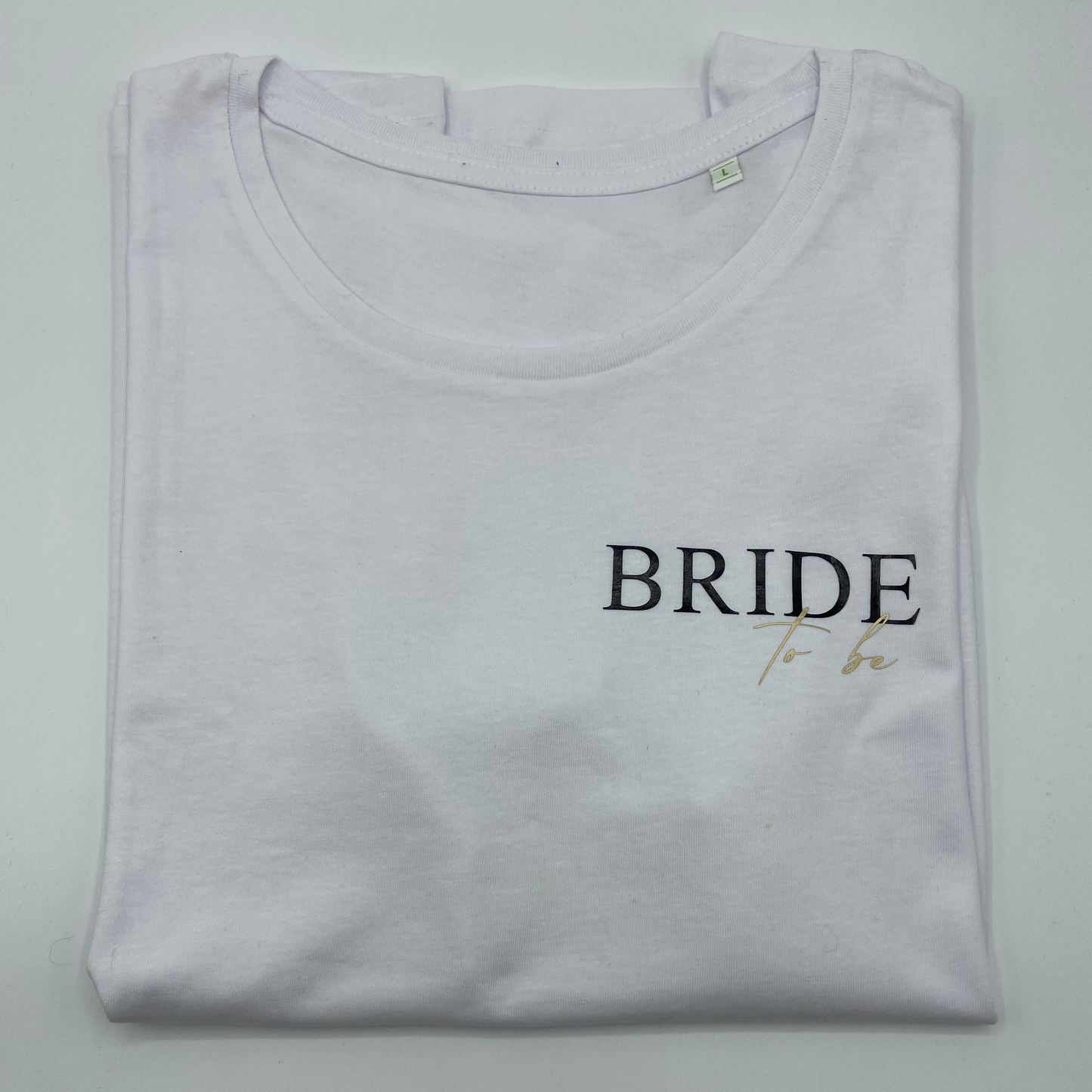 T-Shirt Bride to be